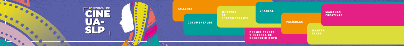8° Festival de Cine UASLP
